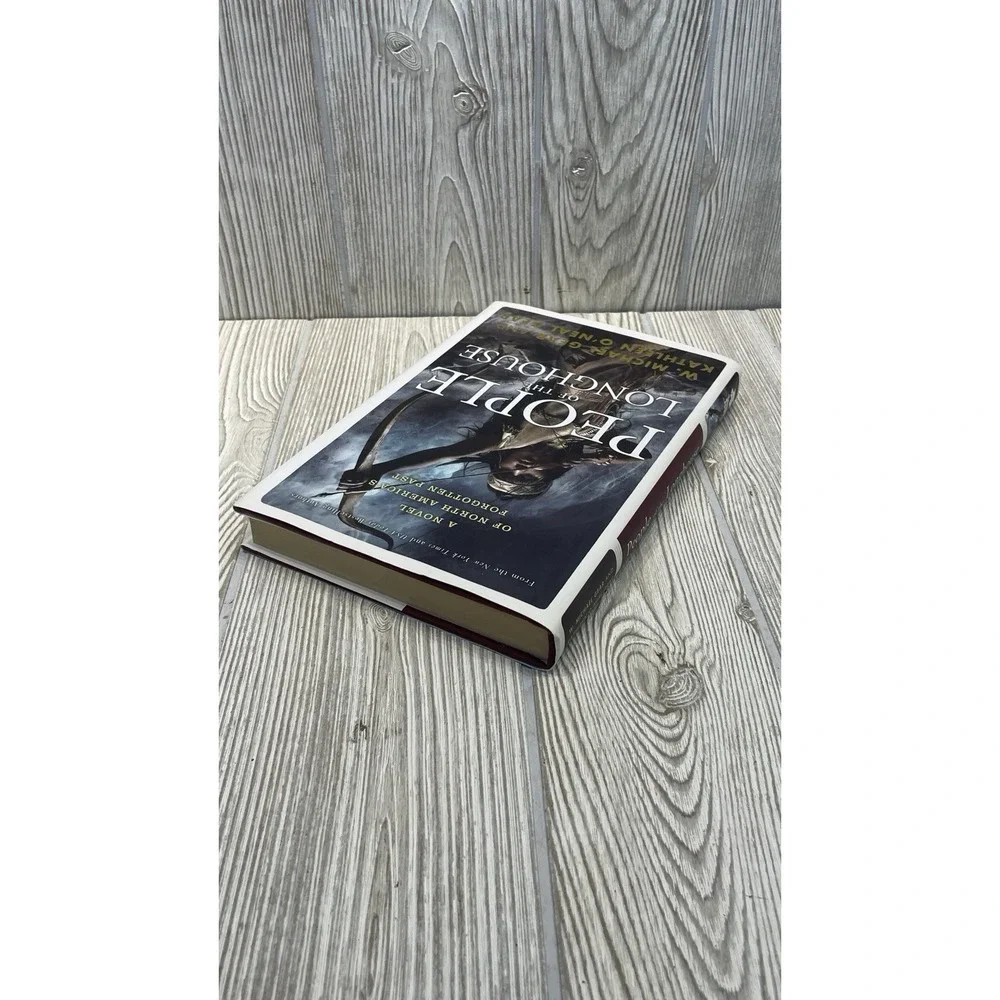People of the Longhouse: A Novel of North America's Forgotten Past Hardcover DJ